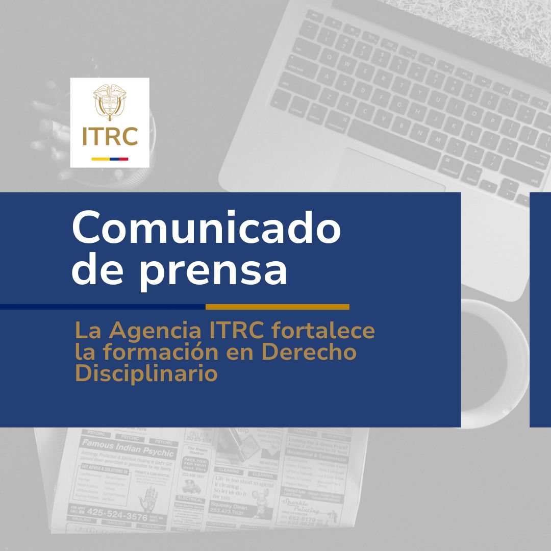 LA AGENCIA ITRC FORTALECE LA FORMACIÓN EN DERECHO DISCIPLINARIO